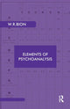 Book cover of: Elements of Psychoanalysis. By: Wilfred R. Bion