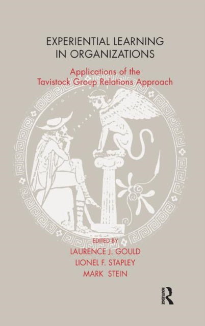 Book cover of: Experiential Learning in Organizations. By: Laurence J. Gould