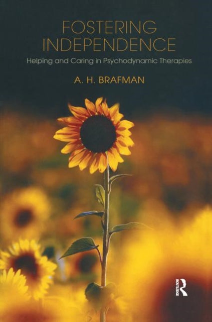 Book cover of: Fostering Independence. By: A. H. Brafman