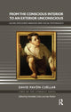 Book cover of: From the Conscious Interior to an Exterior Unconscious. By: David Pavon Cuellar
