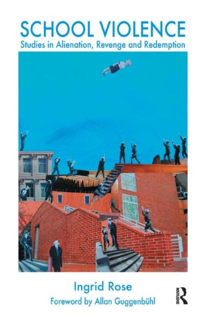 Book cover of: School Violence. By: Ingrid Rose