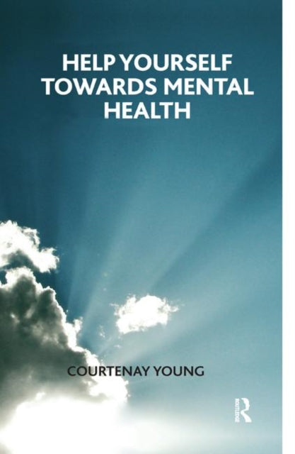 Book cover of: Help Yourself Towards Mental Health. By: Courtenay Young