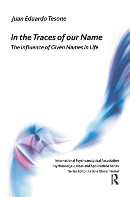 Book cover of: In the Traces of our Name. By: Juan Eduardo Tesone