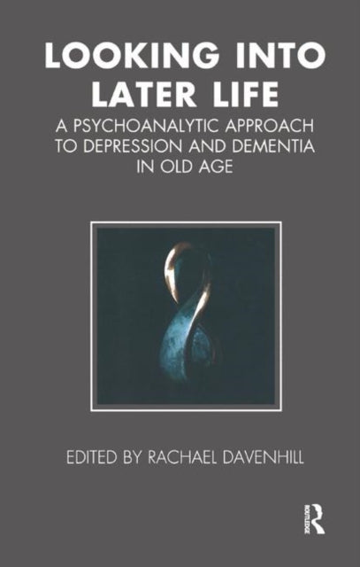 Book cover of: Looking into Later Life. By: Rachael Davenhill