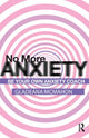 Book cover of: No More Anxiety!. By: Gladeana McMahon