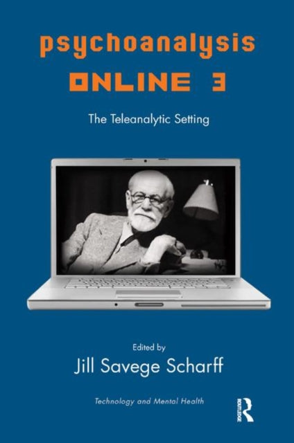Book cover of: Psychoanalysis Online 3. By: Jill Savege Scharff