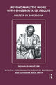 Book cover of: Psychoanalytic Work with Children and Adults. By: Donald Meltzer
