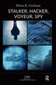 Book cover of: Stalker, Hacker, Voyeur, Spy. By: Helen K. Gediman