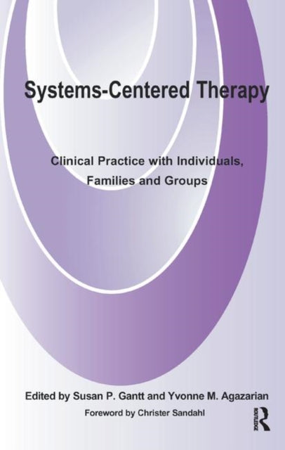 Book cover of: Systems-Centered Therapy. By: Yvonne M. Agazarian