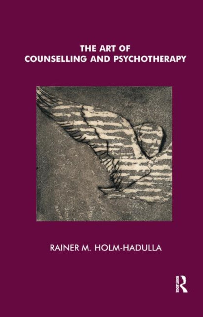 Book cover of: Art of Counselling and Psychotherapy. By: Rainer Matthias Holm-Hadulla