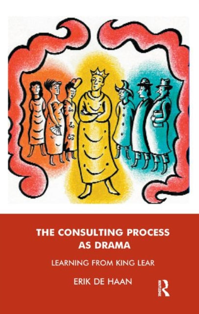 Book cover of: Consulting Process as Drama. By: Erik De Haan