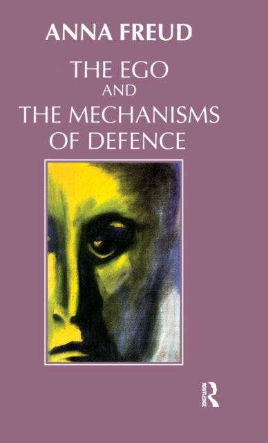 Book cover of: Ego and the Mechanisms of Defence