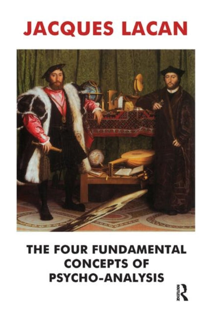 Book cover of: Four Fundamental Concepts of Psycho-Analysis. By: Jacques Lacan