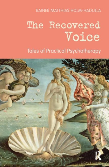 Book cover of: Recovered Voice. By: Rainer Matthias Holm-Hadulla