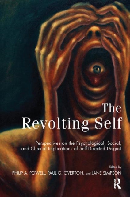 Book cover of: Revolting Self. By: Paul G. Overton