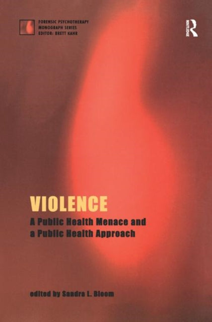 Book cover of: Violence. By: Sandra L. Bloom