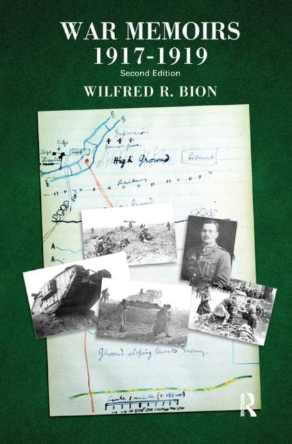 Book cover of: War Memoirs 1917-1919. By: Wilfred R. Bion