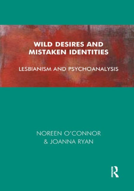 Book cover of: Wild Desires and Mistaken Identities. By: Noreen O'Connor