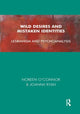 Book cover of: Wild Desires and Mistaken Identities. By: Noreen O'Connor