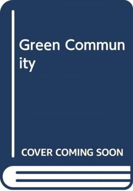Book cover of: Green Community. By: Susan Piedmont-Palladino
