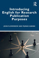 Book cover of: Introducing English for Research Publication Purposes. By: John Flowerdew