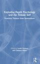 Book cover of: Exploring Depth Psychology and the Female Self. By: Leslie Gardner