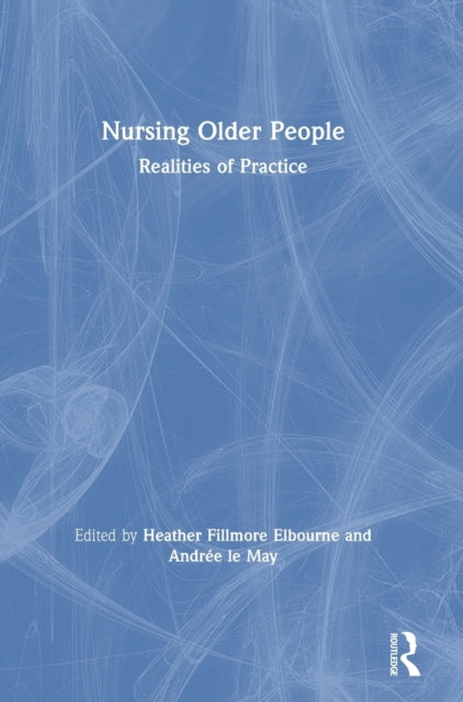 Book cover of: Nursing Older People. By: Heather Elbourne