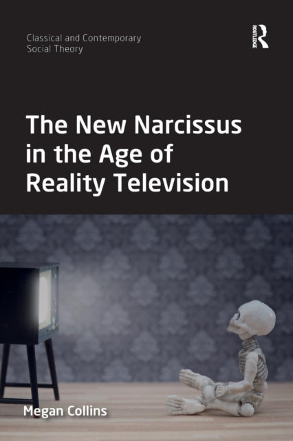 Book cover of: New Narcissus in the Age of Reality Television. By: Megan Collins