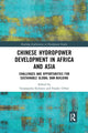 Book cover of: Chinese Hydropower Development in Africa and Asia. By: Giuseppina Siciliano
