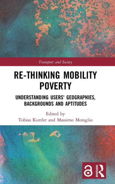 Book cover of: Re-thinking Mobility Poverty. By: Tobias Kuttler