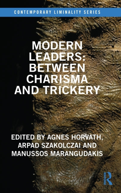 Book cover of: Modern Leaders: Between Charisma and Trickery. By: Agnes Horvath