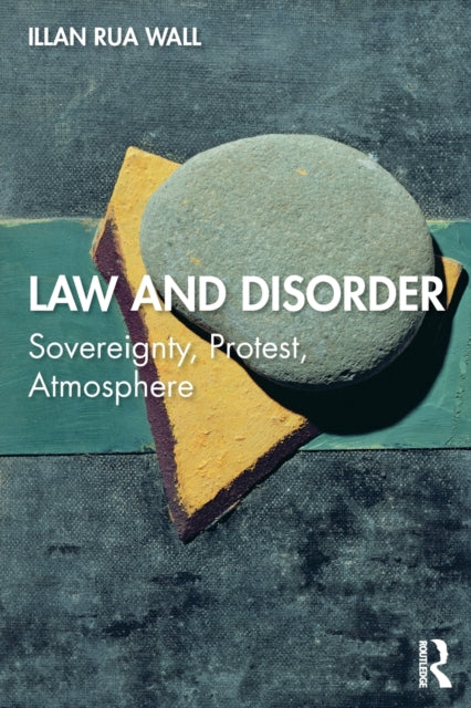 Book cover of: Law and Disorder. By: Illan rua Wall