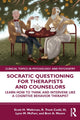 Book cover of: Socratic Questioning for Therapists and Counselors. By: Scott H. Waltman