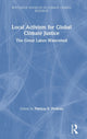 Book cover of: Local Activism for Global Climate Justice. By: Patricia E. Perkins