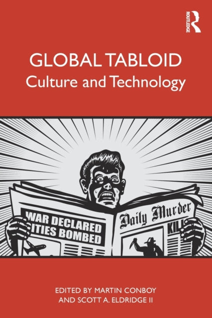 Book cover of: Global Tabloid. By: Martin Conboy