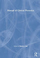 Book cover of: Manual of Clinical Phonetics. By: Martin J. Ball