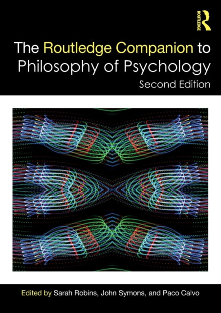 Book cover of: Routledge Companion to Philosophy of Psychology. By: Sarah Robins