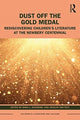 Book cover of: Dust Off the Gold Medal. By: Sara L. Schwebel