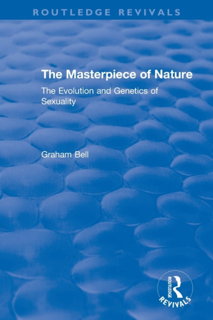 Book cover of: Masterpiece of Nature. By: Graham Bell