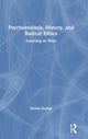 Book cover of: Psychoanalysis, History, and Radical Ethics. By: Donna M. Orange