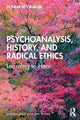 Book cover of: Psychoanalysis, History, and Radical Ethics. By: Donna M. Orange