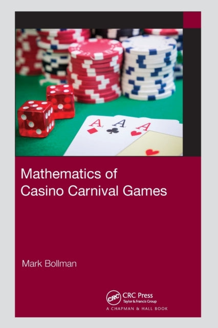 Book cover of: Mathematics of Casino Carnival Games. By: Mark Bollman