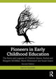 Book cover of: Pioneers in Early Childhood Education. By: Patricia Giardiello