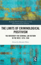 Book cover of: Limits of Criminological Positivism. By: Michele Pifferi