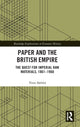 Paper and the British Empire