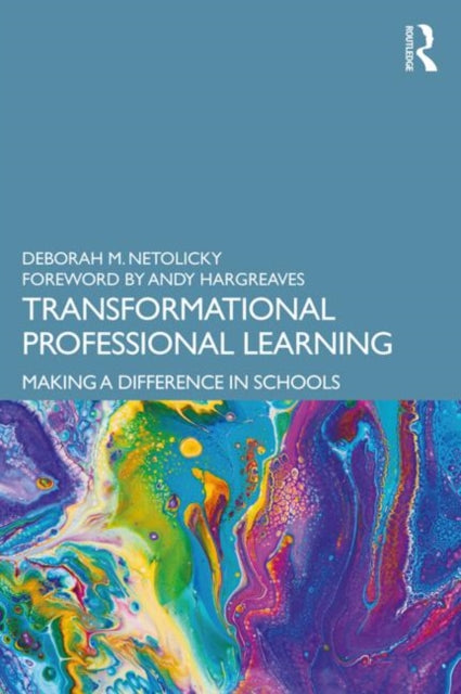 Book cover of: Transformational Professional Learning. By: Deborah M. Netolicky