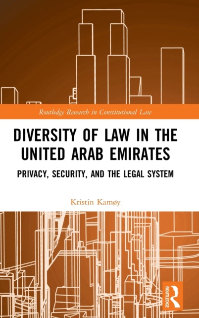 Book cover of: Diversity of Law in the United Arab Emirates. By: Kristin Kamøy