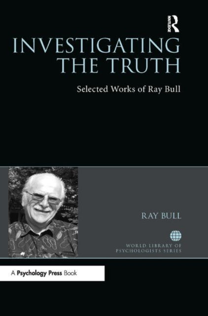 Book cover of: Investigating the Truth. By: Ray Bull