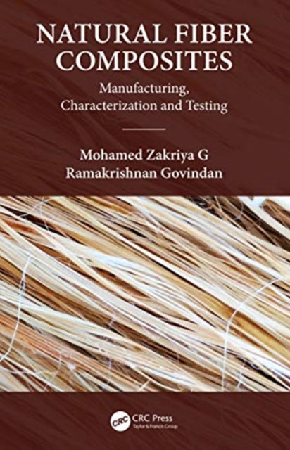 Book cover of: Natural Fiber Composites. By: Mohamed Zakriya