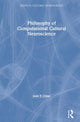 Book cover of: Philosophy of Computational Cultural Neuroscience. By: Joan Y. Chiao